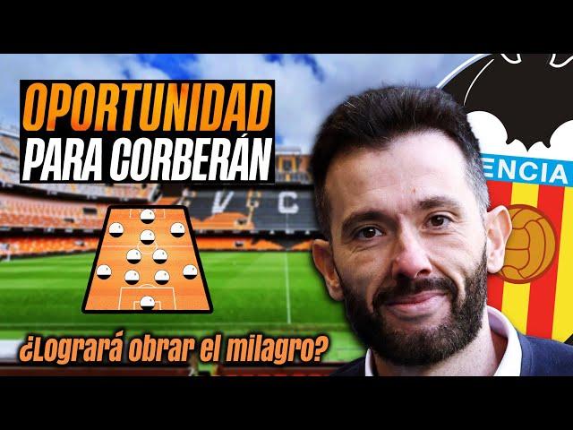 El XI de CORBERÁN en el VALENCIA: Estilo de juego y fichajes del futuro