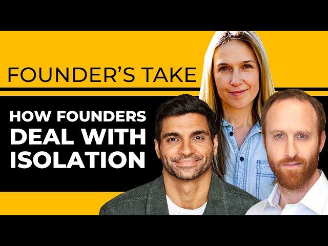 How Entrepreneurs Deal With Feeling Isolated | Founder's Take | Fifth Wall