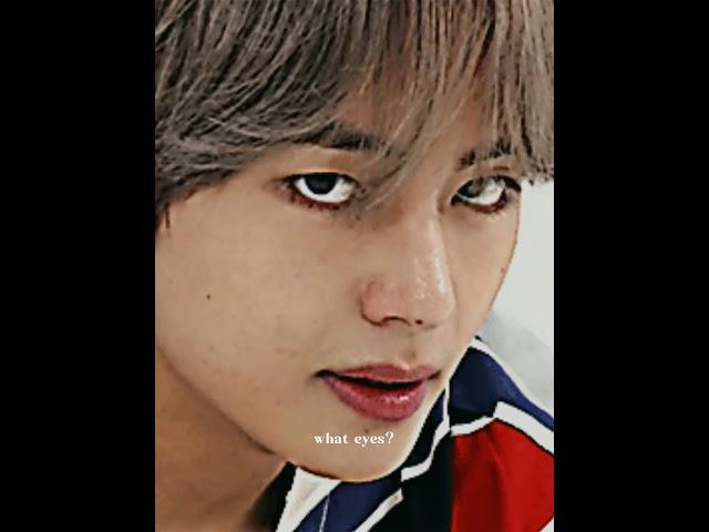 Stop looking at me with those eyes - taehyung edit #taehyung