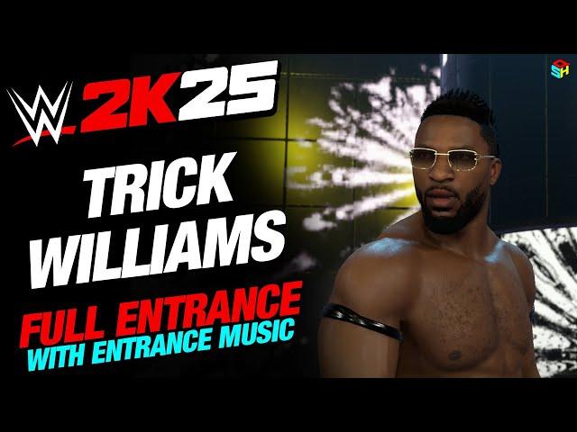 TRICK WILLIAMS WWE 2K25 ENTRANCE - #WWE2K25 TRICK WILLIAMS NXT ENTRANCE WITH MUSIC
