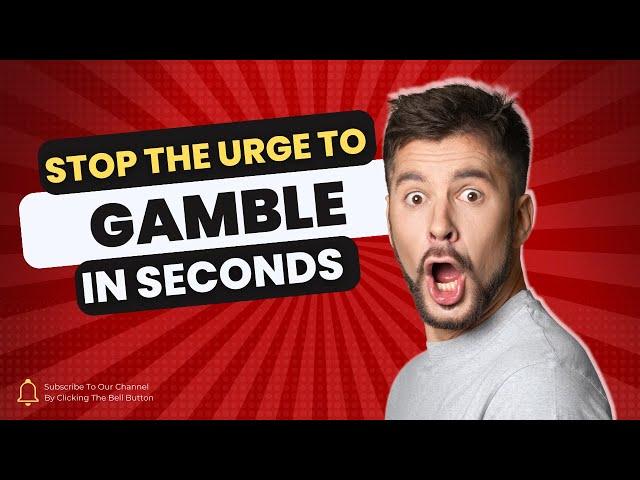 Instantly Overcome Gambling Addiction with this Brain Hack!