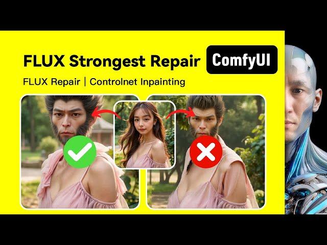 FLUX Repair｜Controlnet Inpainting｜ComfyUI｜Workflow Download Installation Setup Tutorial