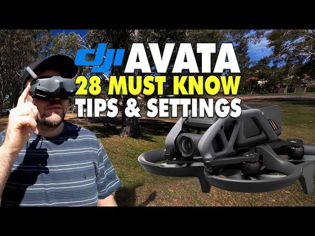 28 MUST KNOW Tips & Settings For DJI Avata - FPV / Cinewhoop Drone Settings | DansTube.TV