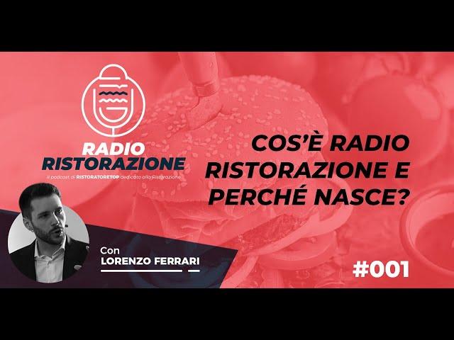 Ecco Radio Ristorazione: cos'è e perché dovresti ascoltarla?