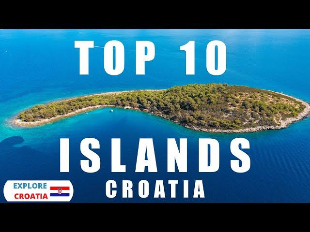 TOP 10 Adriatic islands  in Croatia