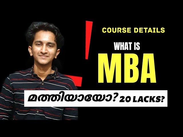 What is MBA in Malayalam Why Jobless? Full Details,Fees Eligibiity, Salary, Best Colleges, IIM,India