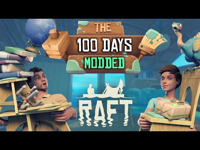 I Spent 100 Days in Modded Raft and Here's What happened