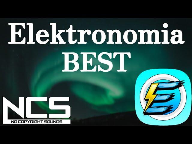 【BEST of NCS】Elektronomia NCSメドレー！【超厳選EDM】