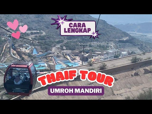 Thaif Tour - Umroh Mandiri