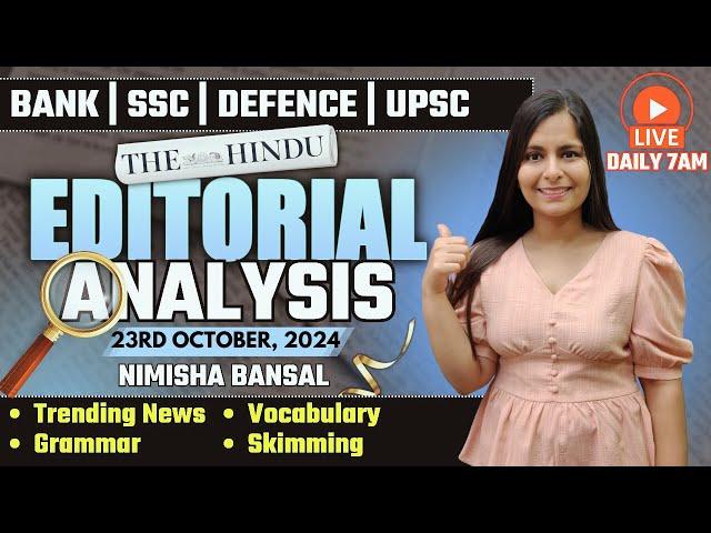 Editorial Analysis | 23rd October, 2024 | Vocab, Grammar, Reading, Skimming | Nimisha Bansal