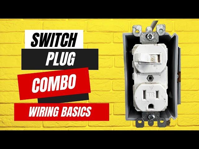 Installing an Electrical Switch Plug Combo - What You Need to Know!