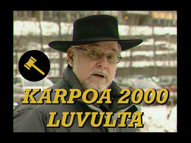 Karpoa 2000 luvulta | Karpolla on asiaa