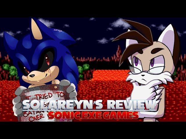 Solareyn's Review - Sonic.exe Games