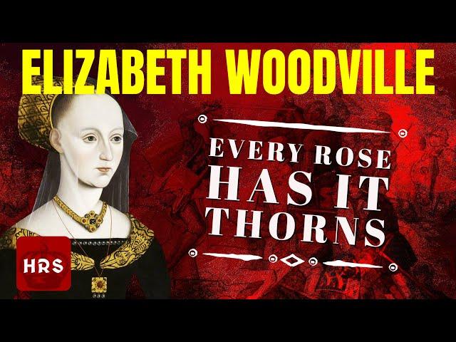 The Cultural and Historical Impact of Elizabeth Woodville