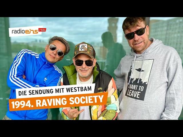 1994. Raving Society | Die Sendung mit Westbam