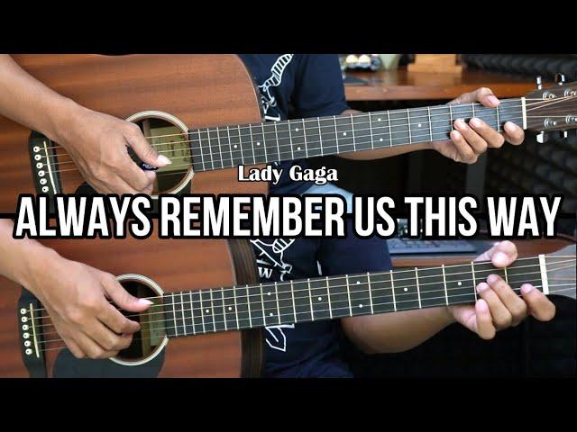 Always Remember Us This Way - Lady Gaga | EASY Guitar Lessons - Guitar Tutorial