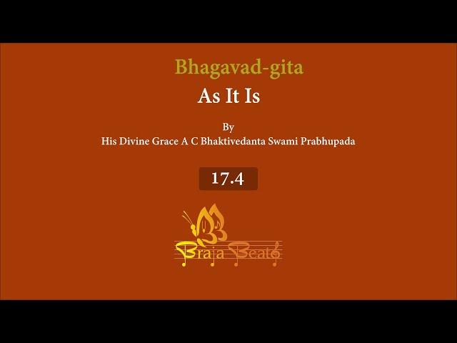 Bhagavad-gita 17.4