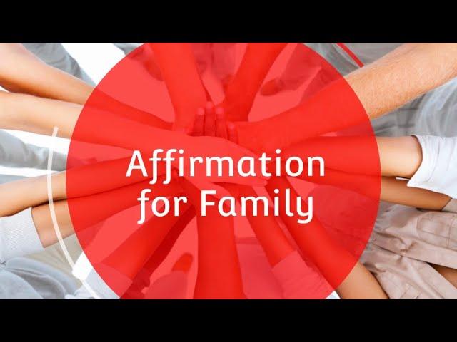 Affirmation for Family