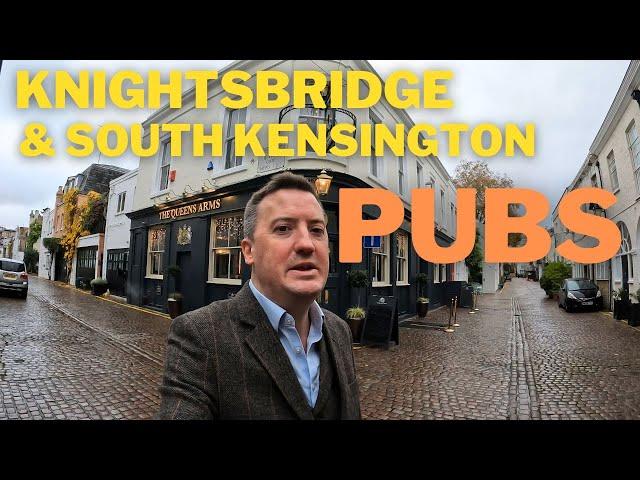 Knightsbridge and South Kensington Pubs