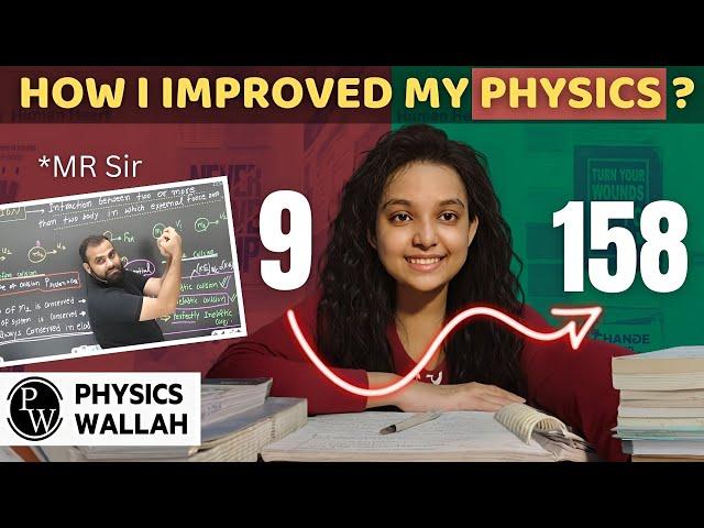 How I improved my marks from 9/180 to 158/180 in NEET Physics | Physics strategy for NEET 2025