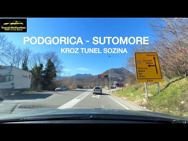 Vožnja od PODGORICE do SUTOMORA kroz tunel SOZINA Februar 2025 - PODGORICA to SUTOMORE Crna Gora