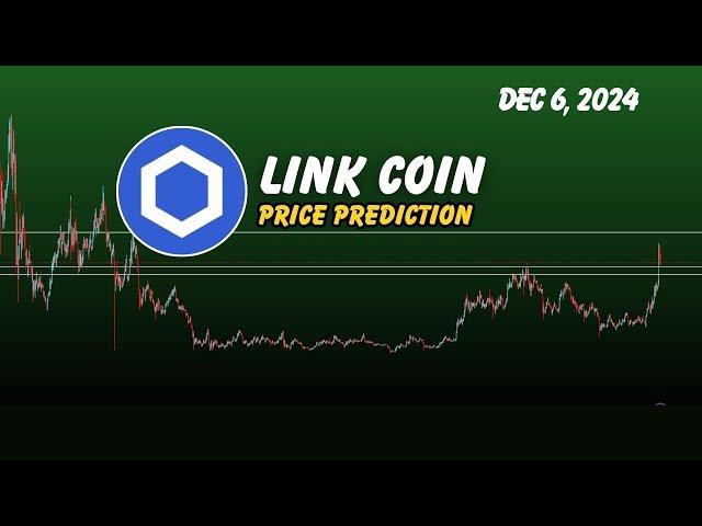 Link coin price prediction  | Chainlink Link crypto next targets Dec 6, 2024