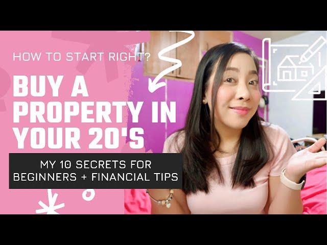 REAL ESTATE INVESTING IN YOUR 20s | 10 SECRETS FOR BEGINNERS + FINANCIAL TIPS | Leila Lopez