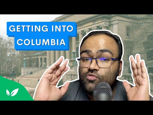 How To Get Into Columbia University