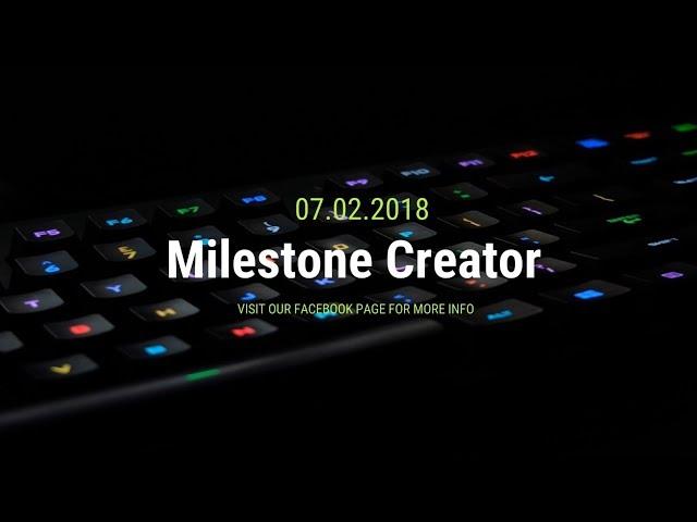 Welcome To " Milestone Creator " [ The Better Place To Learn Something New ]