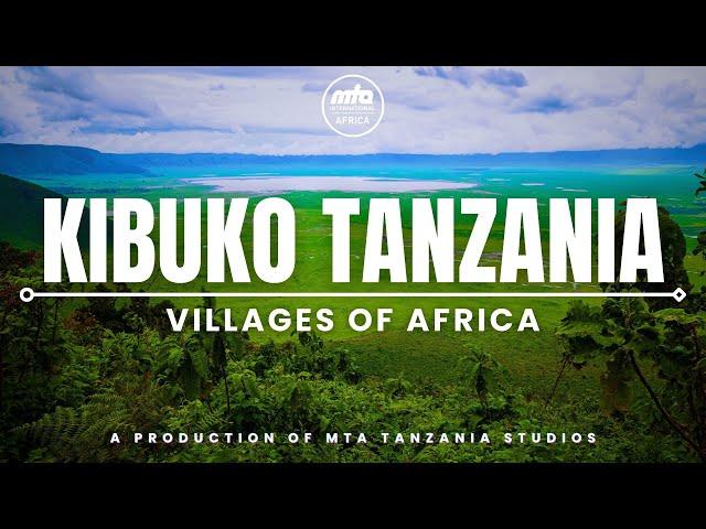 Kibuko -  Tanzania | Villages of Africa - Faith Inspiring Stories | Documentary