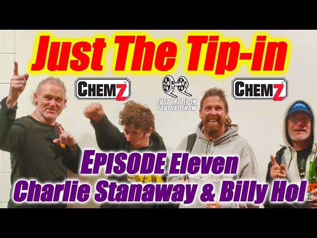 Episode #11 Charlie Stanaway and Billy Hol in the hizouse y'all ️️️