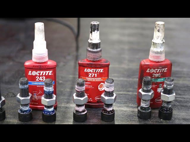 Testing Loctite Threadlockers 243 VS 271 VS 290