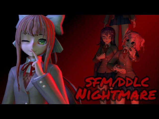 (SFM DDLC)  Doki Doki literature Club Nightmare 2014 - Spoilers Alert