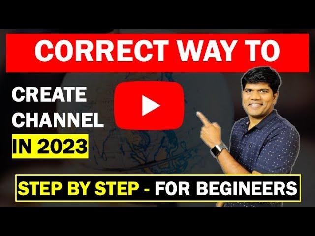 How To Create A YouTube Channel In 2023 (Complete Beginner’s Guide)