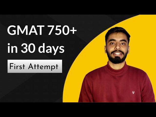 How to score 750+ in GMAT in 30 days || Complete study plan, Resources and Section wise tips