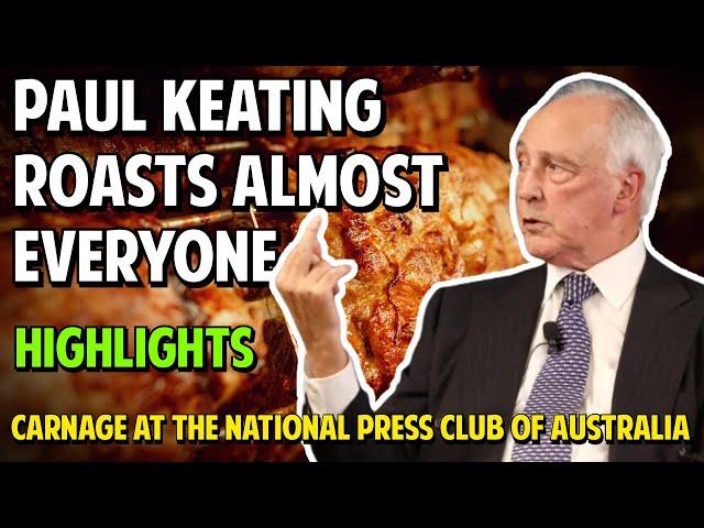 Paul Keating Unleashed: Carnage at the National Press Club