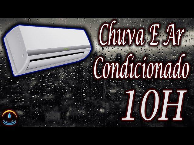 Som De Chuva E Ar Condicionado - 10 Horas (Dormir e Relaxar)