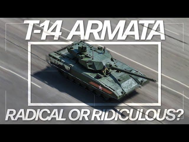 Radical or Ridiculous? | T-14 Armata | Tank Chats #171