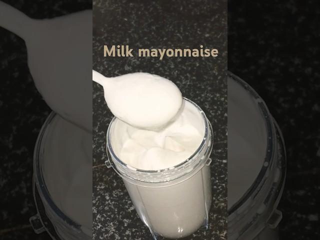 2 min milk mayonnaise                            #shorts