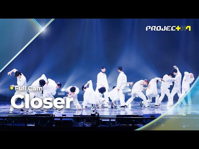 [PROJECT 7]  Closer (원곡: The Chainsmokers) - ‘your 네잎클로버’ 팀 | 1R 포지션 매치 Full Cam