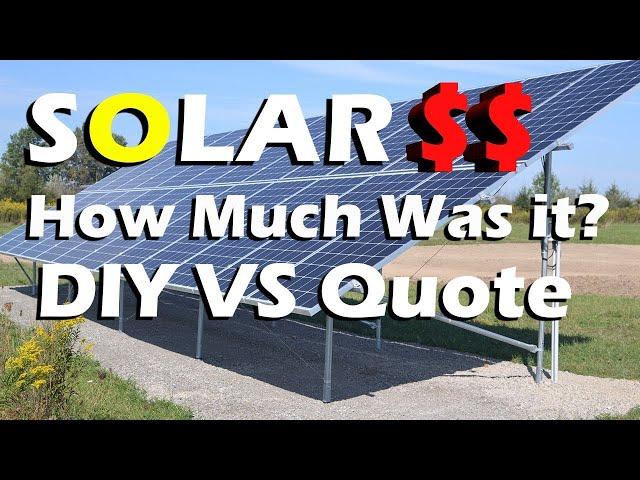 My DIY Solar Panel System Total Cost VS Quoted Install