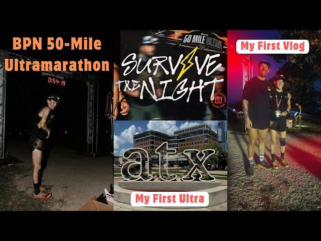 My SOLO trip to TEXAS: BPN 50-mile ULTRA with a BROKEN foot