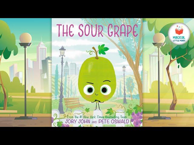 The Sour Grape  Kids Books Read Aloud 