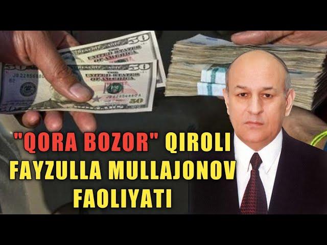 QORA BOZOR QIROLI FAYZULLA MULLAJONOV HAQIDA