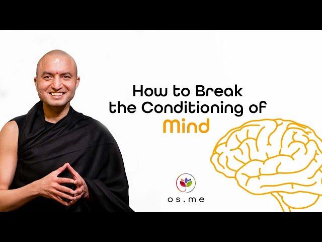 How to Break the Conditioning of Mind - Om Swami [English]