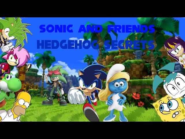 Sonic and Friends: Hedgehog Secrets (2,000 Subscribers Special) (13+)