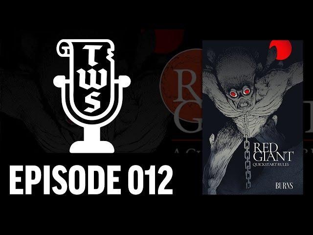 The Weekly Scroll | EP 012 | Red Giant: A Cursed World TRPG