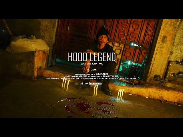 Hood Legend (OMV) - Nateman (Dir. by Lua Swish)