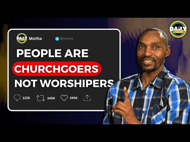 Pastor Motha on People Being Churchgoers, How We Dress Conveys A Message. PART 2