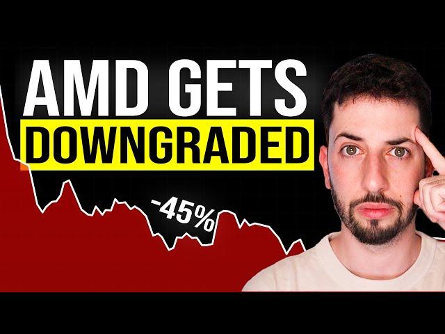 AMD Stock Gets A Big DOWNGRADE! Should Investors Worry?